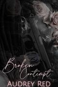 BROKEN CONTEMPT by Audrey Red
