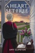 A Heart Set Free by Guideposts