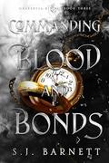 Commanding Blood And Bonds (Grayshell Rising #3) by S.J. Barnett