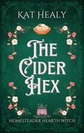 The Cider Hex by Kat Healy