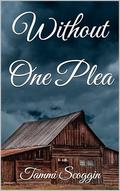 Without One Plea (Deep Springs #10) by Tammi Scoggin