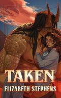 Taken (After the End: A Dystopian Romance Collection #6) by Elizabeth Stephens
