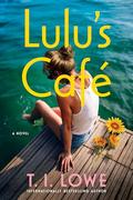 Lulu's Café by T.I. Lowe
