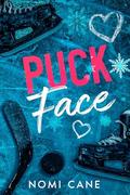 Puck Face: A Rivals to Lovers College Hockey Romance by Nomi Cane