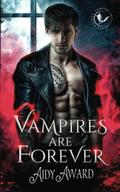 Vampires Are Forever (Vampires Crave Curves #1) by Aidy Award