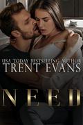 Need: A Rough Romance by Trent Evans