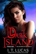 Dark Island: Rescue by I. T. Lucas