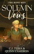 Solemn Vows (The Bone Men #2) by Quinn Cameron