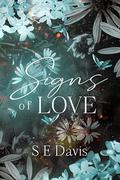 Signs of Love by S.E. Davis