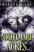Nightmare Acres: A Halloween Romance by Dakota Wilde