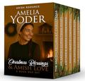 Christmas Blessings & Amish Love by Amelia Yoder