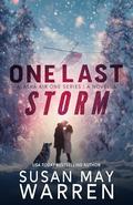 One Last Storm (Alaska Air One Rescue #5) by Susan May Warren