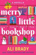 Merry Little Bookshop by Ali Brady