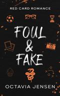 Foul & Fake (Red Card Romance) by Octavia Jensen