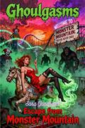 Ghoulgasms #9: Escape From Monster Mountain by Sara Goodhead