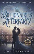 The Billionaire’s Afterparty by Jobic Chakalisa