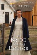 A Bride for the Doctor by Ann Laurel