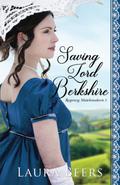 Saving Lord Berkshire by Laura Beers