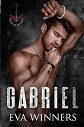 Gabriel: A Dark Mafia Romance by Eva Winners