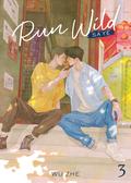 Run Wild: Sa Ye (Novel) Vol. 3 (Run Wild: Sa Ye (Novel) #3) by Wu Zhe
