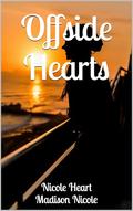 Offside Hearts (Never Ending Beauty by Nicole Heart