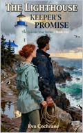 The Lighthouse Keeper's Promise (The Seaside Vow #1) by Eva Cochrane