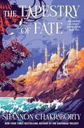 The Tapestry of Fate: An Amina al-Sirafi Adventure, Book Two by Shannon Chakraborty