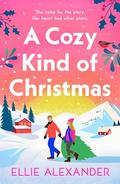A Cozy Kind of Christmas by Ellie Alexander