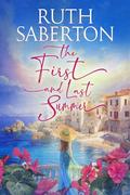 The First And Last Summer by Ruth Saberton