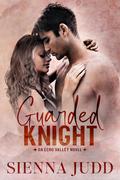 Guarded Knight (Echo Valley #3) by Sienna Judd