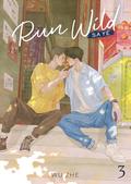 Run Wild: Sa Ye (Novel) Vol. 3 (Run Wild: Sa Ye (Novel) #3) by Wu Zhe