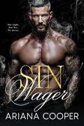 Sin Wager: A Bratva Bloodlines Romance (The Vetrov Chronicles #4) by Ariana Cooper