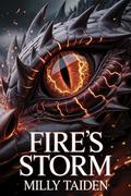 Fire's Storm (Hearts on Fire #2) by Milly Taiden