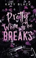 Pretty When She Breaks by Katy Black