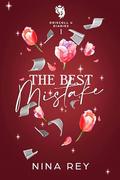 The Best Mistake by Nina Rey