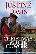 Christmas with the Cowgirl (Home at Last Texas #4) by Justine Davis