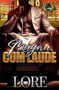 Magna Cum Laude by Lore
