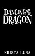 Dancing with the Dragon: A Cozy Fantasy Romance (Ferndale Falls Forever #3) by Krista Luna
