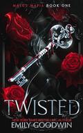 Twisted (Malus Vampire Family #1) by Emily Goodwin