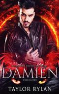 Damien: Paranormal Council Enforcers Book Eleven by Taylor Rylan