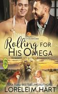 Rolling for His Omega by Lorelei M. Hart