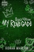 My Renegade: MM Dark Romance (Runaways #2) by Ronan Marlow