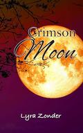 Crimson Moon (The Chosen of Bella Luna #4) by Lyra Zonder