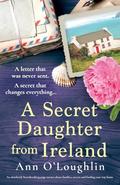 A Secret Daughter from Ireland (Orchid Bay #1) by Ann O'Loughlin
