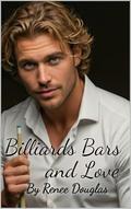 Billiards Bars and Love by Renee' Douglas