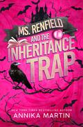 Ms. Renfield and the Inheritance Trap: A Vampire Mystery Romance (Immortal Boss #1) by Annika Martin