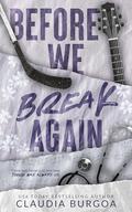 Before We Break Again by Claudia Y. Burgoa