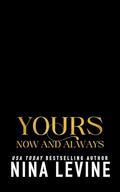 Yours, Now and Always (Only Yours #5) by Nina Levine