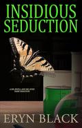 Insidious Seduction by Eryn Black