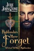 Highlanders Never Forget by Julie Johnstone